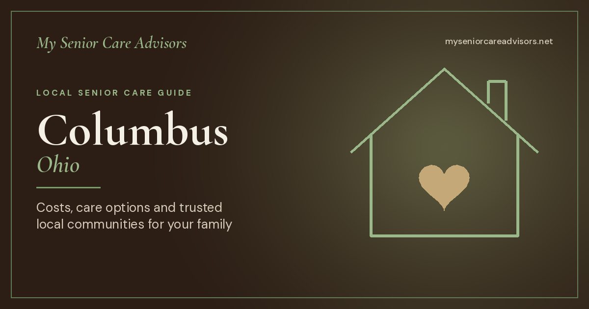 Senior care in Columbus, Ohio, local guide to costs, care options and communities